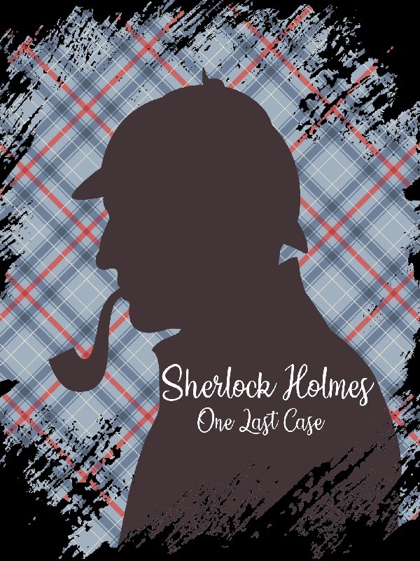 Sherlock Holmes : One Last Case Book