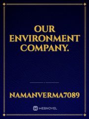 Our environment company. Book