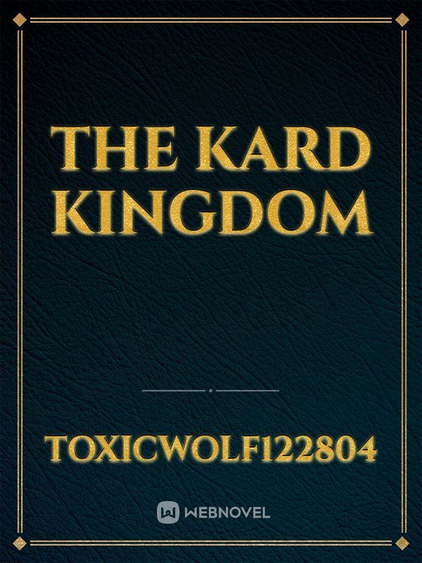 The Kard Kingdom Book