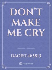 Don’t make me cry Book