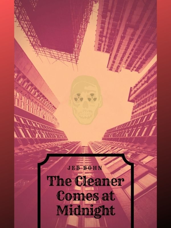 The Cleaner Comes at Midnight Book