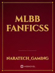MLBB FANFICSS Book