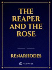 The Reaper and The Rose Book