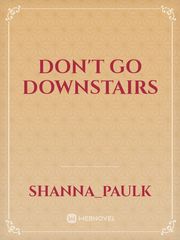 Don't Go Downstairs Book