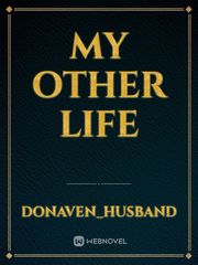 My Other Life Book
