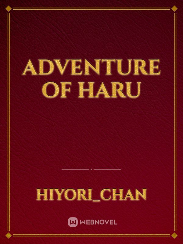 Adventure of Haru