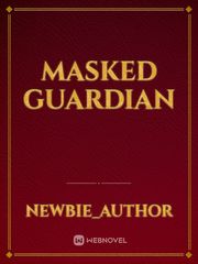 Masked Guardian Book
