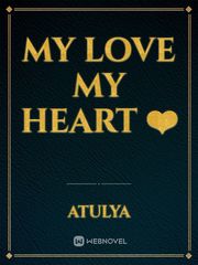 My Love My Heart ❤️ Book