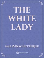 The White Lady Book