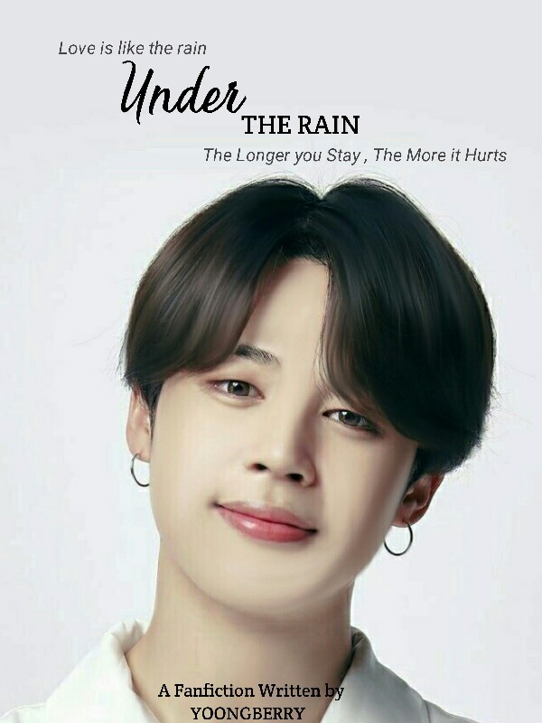 Under The Rain : Jimin ff (Completed)