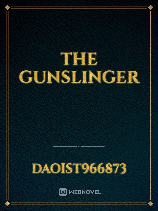 the Gunslinger