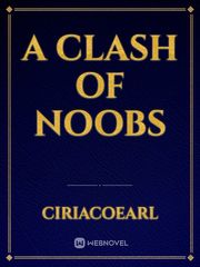 A Clash of Noobs Book