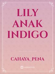 Lily anak indigo Book