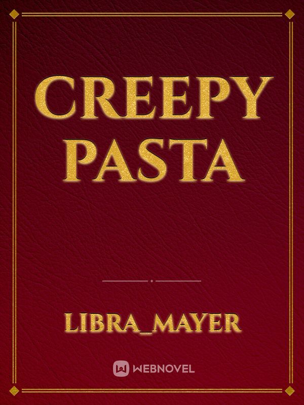 Creepy pasta Book