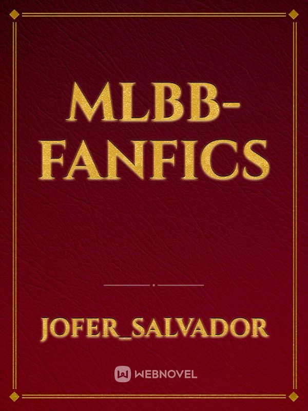 MLBB-FANFICS