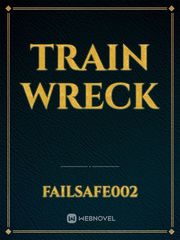 Train Wreck Book