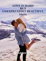 Love is Hard but Unexpectedly Beautiful Book