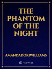 The phantom of the night Book