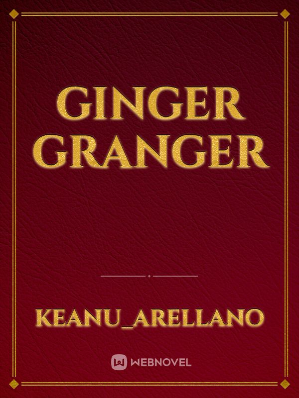 Ginger Granger Book