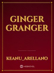 Ginger Granger Book