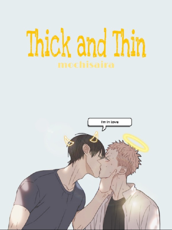 Thick and Thin
