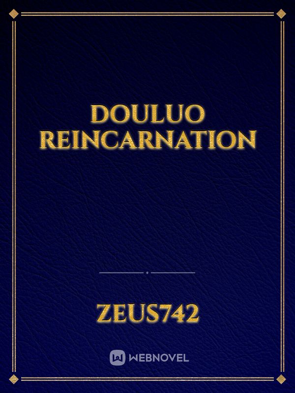 Douluo Reincarnation