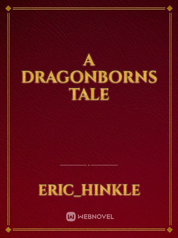 A dragonborns tale