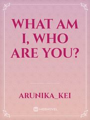 What Am I, Who Are You? Book