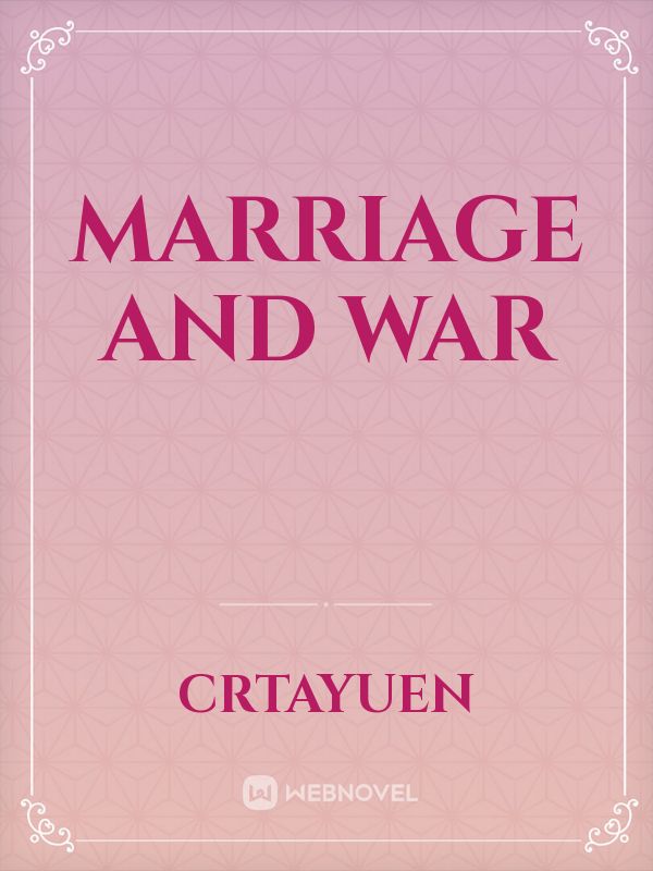 Marriage And War