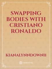 Swapping Bodies With Cristiano Ronaldo Book