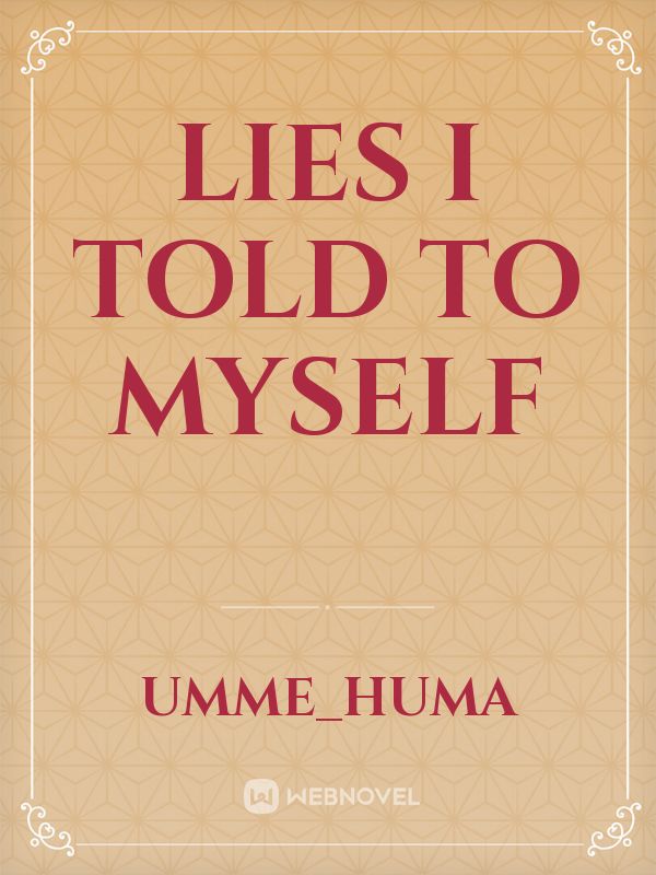 Lies I told to myself Book