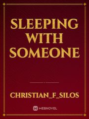 Sleeping with someone Book