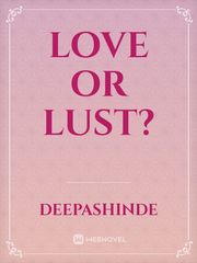 LOVE OR LUST? Book