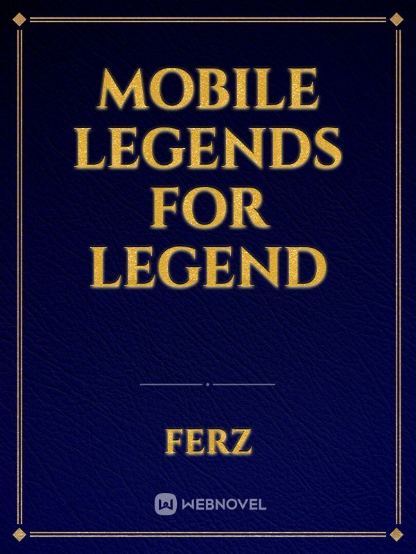 Mobile legends for legend
