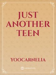 JUST ANOTHER TEEN Book