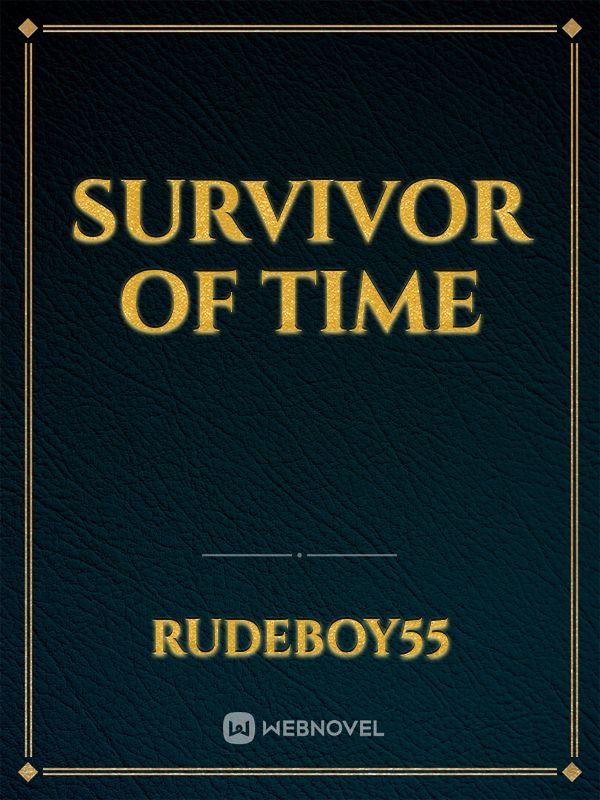 Survivor of Time