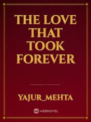The love that took forever Book