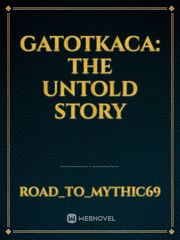 Gatotkaca: The Untold story Book