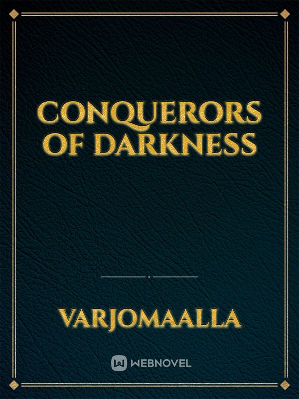 Conquerors of Darkness Book