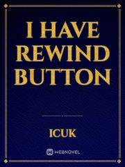 I Have Rewind button Book