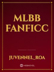 MLBB FANFICC Book