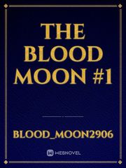 The Blood Moon #1 Book
