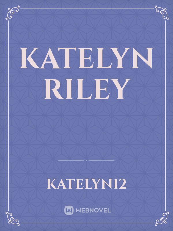 Katelyn Riley Book