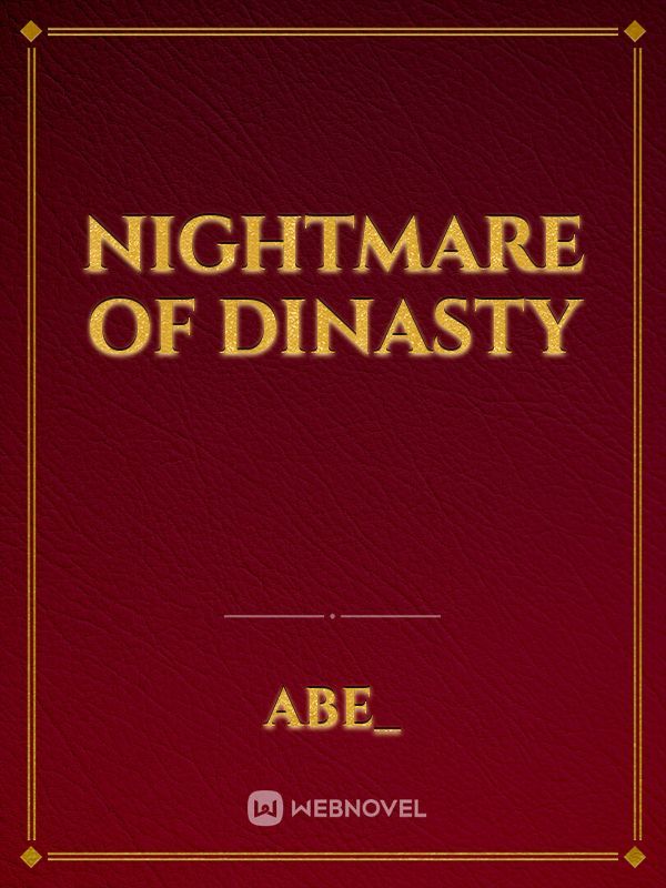 nightmare of dinasty Book