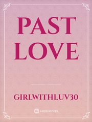PAST LOVE Book