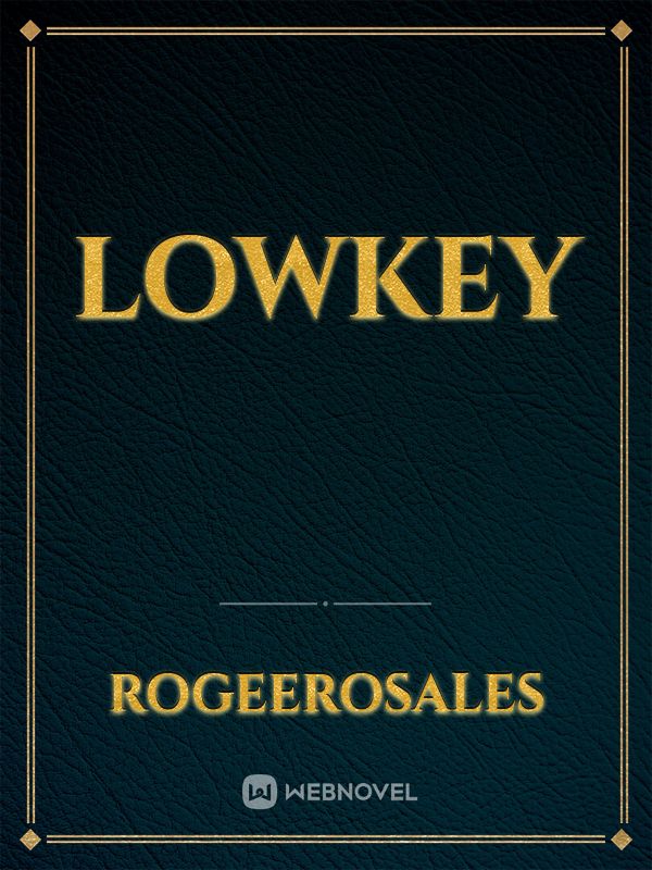 LOWKEY Book
