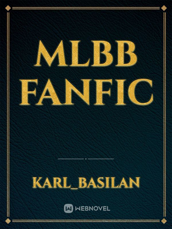 MlBB FanFic Book