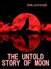 THE UNTOLD STORY OF MOON Book
