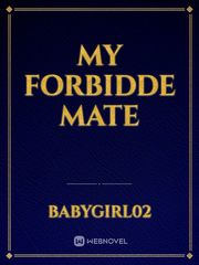 My Forbidde Mate Book
