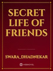 Secret life of friends Book